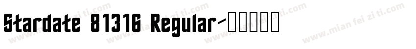Stardate 81316 Regular字体转换